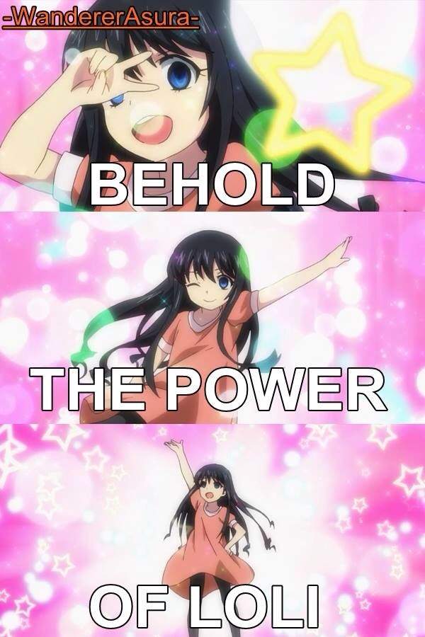 Loli Power | Anime Amino