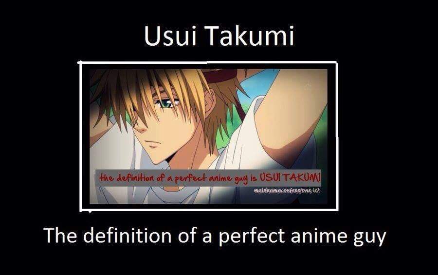 Usui The Definition Of A Perfect Guy Anime Amino