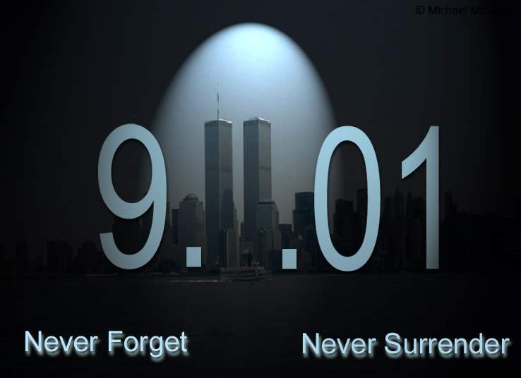 We shall never forget 9/11/01.