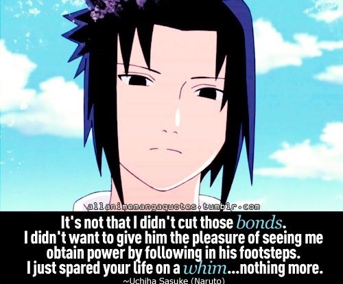 Sasuke Quotes and saying | Anime Amino